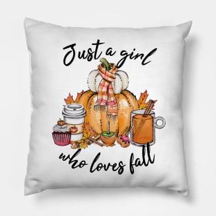 Just a Girl who Loves Fall Shirt Pillow