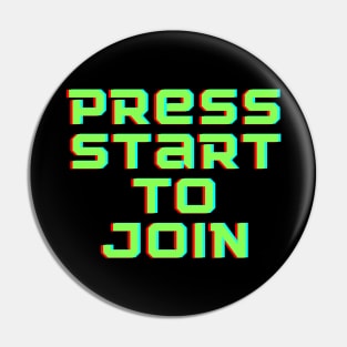 Press start to join Pin