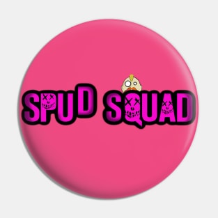 Spud Squad (pink) Pin