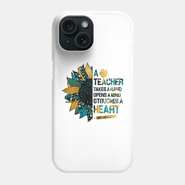 a teacher takes a hand opens a mind and touches a heart Phone Case by Johner_Clerk_Design