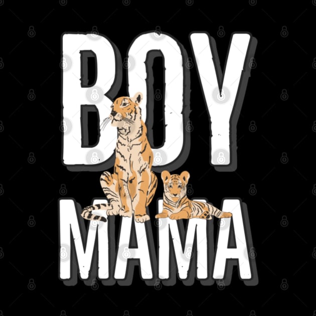 Boy mamma tiger print by Mermaidssparkle