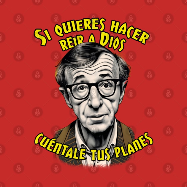 Si quieres hacer reir a Dios cuéntale tus planes by Henry Drae