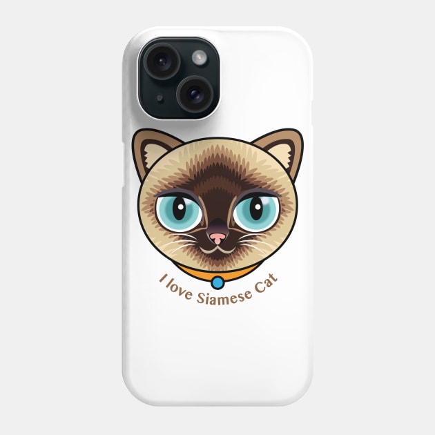 I Love Siamese Cat Phone Case by zoneo