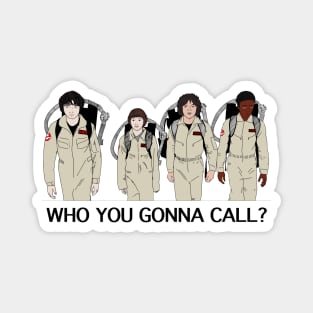 Who you gonna call? Magnet