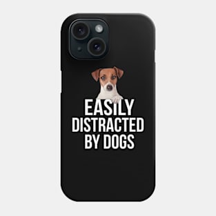 Easily Distracted By Dogs, for Women, Dog for Mom, Cute Dog Lover Tee for Her, Dog Lover Gift for Fur Mama, Dog Gift Phone Case