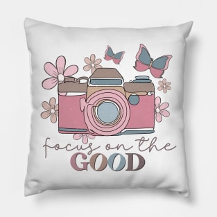 Good Vibes Focus on The Good Pillow