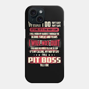 Pit Boss What i Do Phone Case