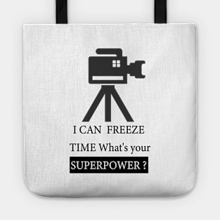 i can freeze time what's your superpower Tote