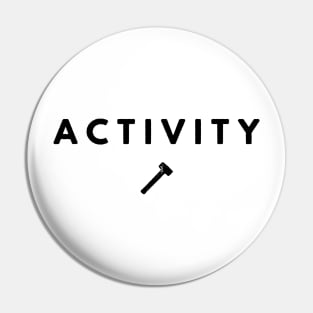 Activity Pin