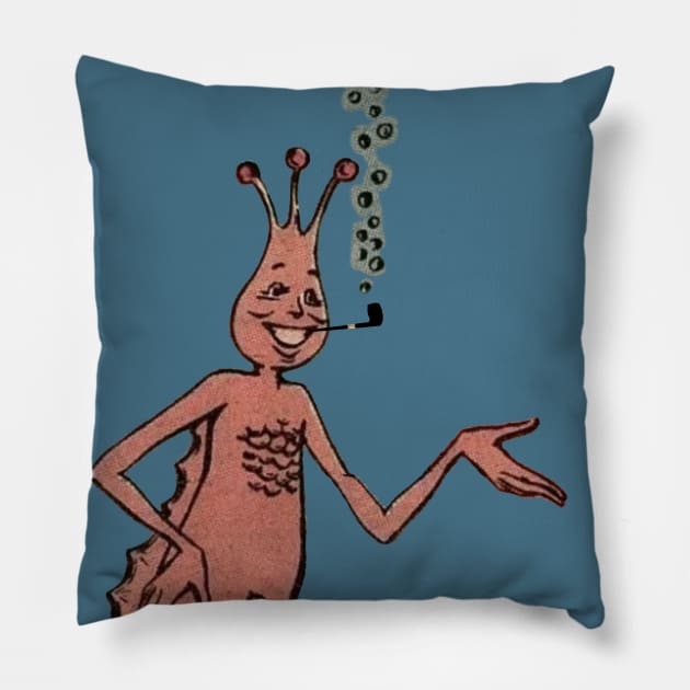 Dad Sea-Monkey Snuck Off for a Pipe Pillow by Eugene and Jonnie Tee's