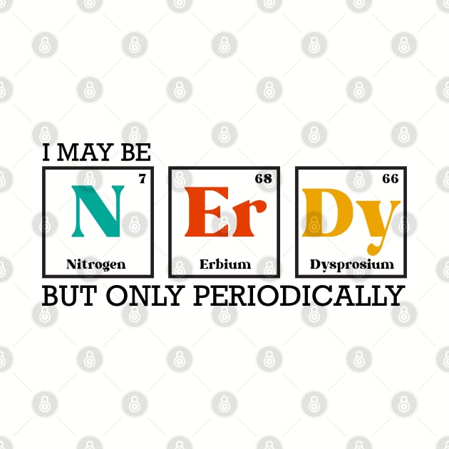 Periodically Nerdy by ExprEssie