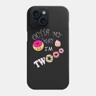 Cute Birthday Two Year Old, Outta My Way I'm Twooo Kawaii Donut Phone Case