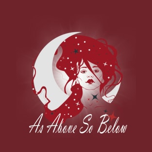 As Above So Below T-Shirt