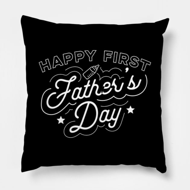 Happy First Father's Day Pillow by deadright