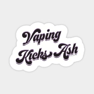 Ω VAPE  | Vaping Kicks Ash Magnet