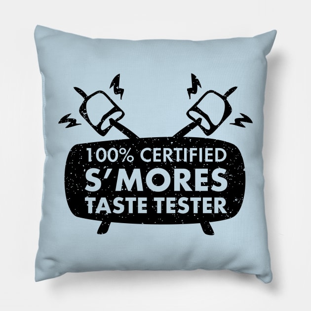 100% Certified S'mores Taste Teste | Funny Camping Hiking Shirts for Men, Women, Kids Pillow by teemaniac