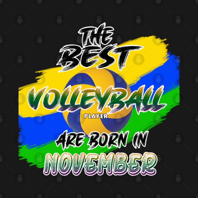 The Best Volleyball Player are Born in November by werdanepo