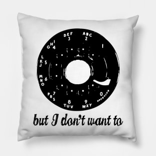 Vintage Rotary Phone Dial With Funny Saying Pillow