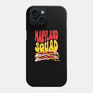 MARYLAND SQUAD DESIGN Phone Case