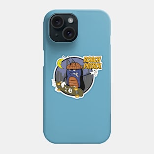 Roach Patrol Phone Case