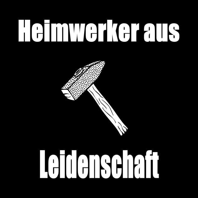 Heimwerker aus Leidenschaft by NT85