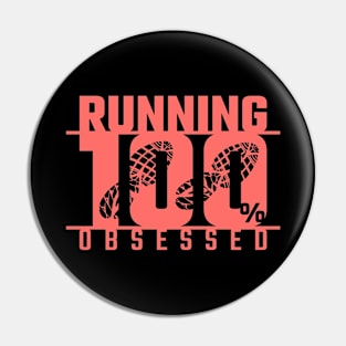 Running 100% Obsessed Pin