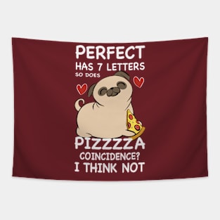 Pizza is perfect Tapestry