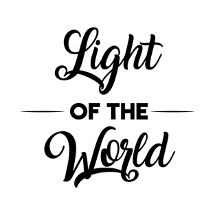 Light of the world T-Shirt