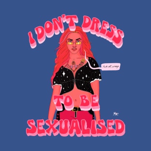 I don't dress T-Shirt