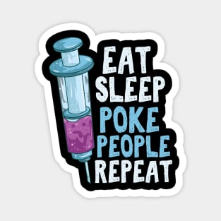 Eat Sleep Poke People Repeat Magnet