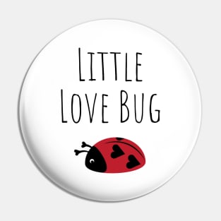 Little Love Bug Pin