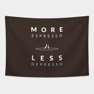 More Espresso Less Depresso Tapestry