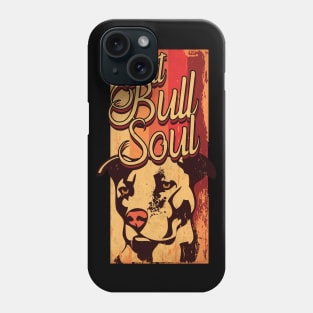 Pit Bull Soul Phone Case