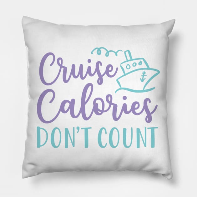 Cruise Calories Don't Count Beach Vacation Fitness Funny Pillow by GlimmerDesigns