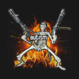 AUTISM T-Shirt