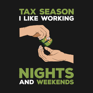 Tax Season Tax Day T-Shirt