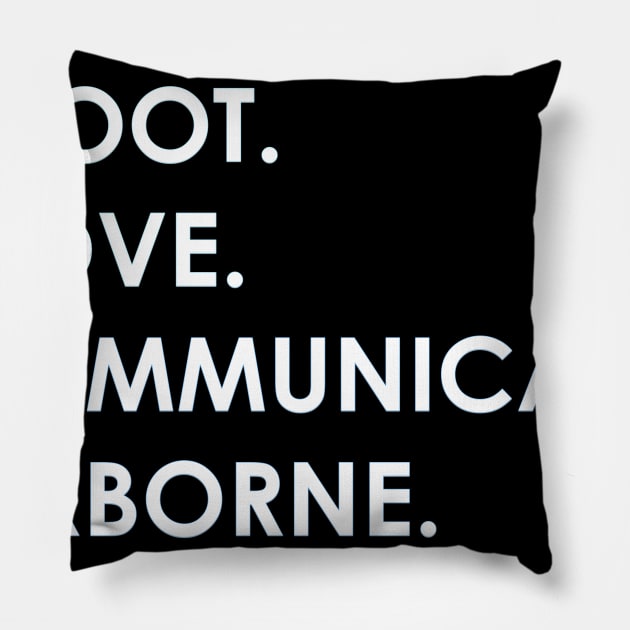 Shoot. Move. Communicate. Pillow by thomtran