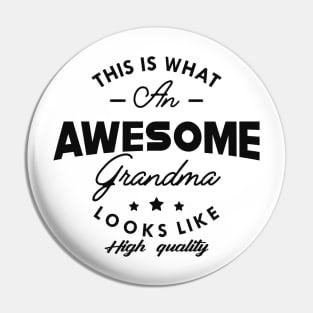 Grandma - This is what an awesome grandma looks like Pin