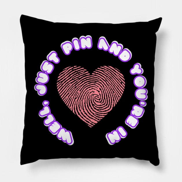 Well, just pin and you're in - white letters with a purple border on a black background. Pillow by PopArtyParty
