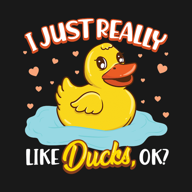 I Just Really Love Ducks, Ok? by Moxio