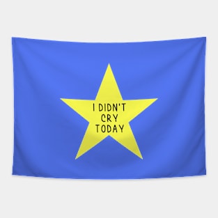 I didn't cry today star Tapestry