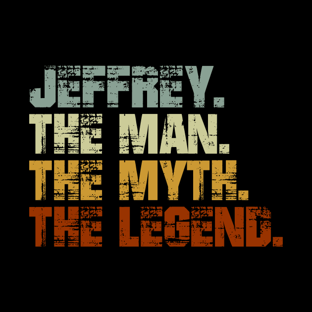 Jeffrey The Man The Myth The Legend by designbym
