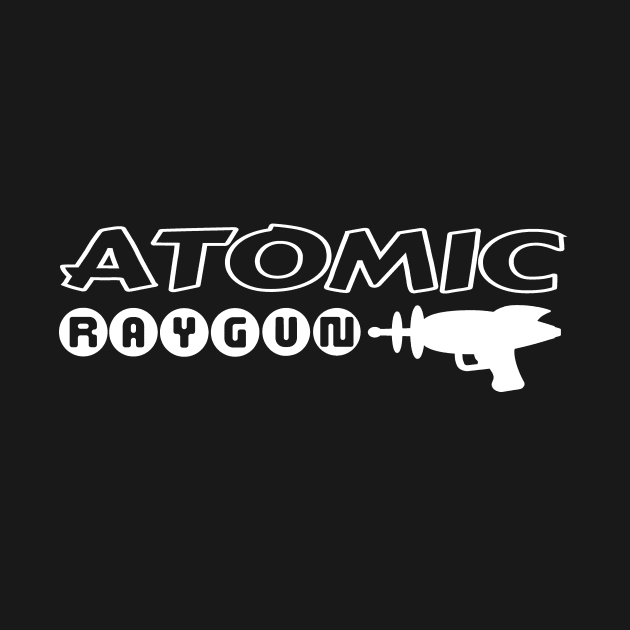 Atomic Raygun by The Atomic Robot