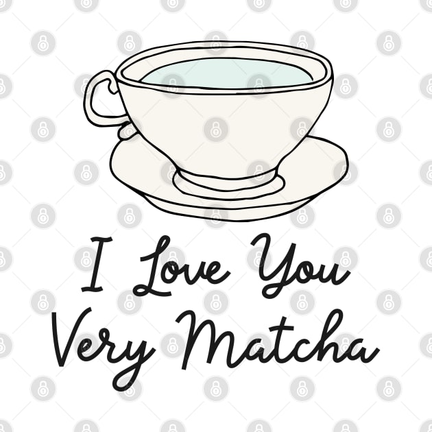 Love Appreciation for Matcha Green Tea Lovers by hwprintsco