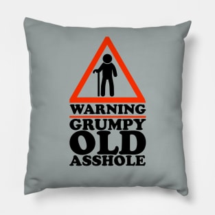 Warning Grumpy Old Asshole Funny Senior Pillow