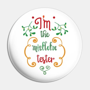 Mistletoe Tester Pin