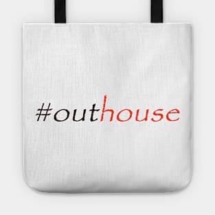 #outhouse Tote