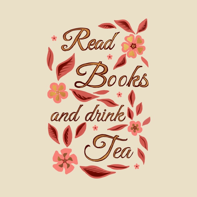 Read Books and Drink Tea - Blush Pink by Olooriel