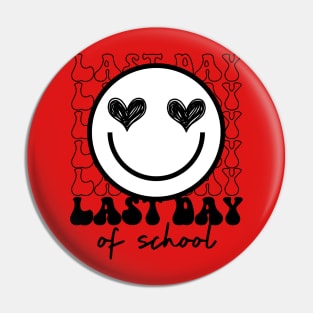 Last Day Of School Pin