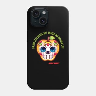 Halloween Sugar Skull Death Quote by Babbit Phone Case